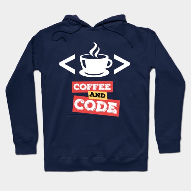 Coffee and Code Hoodie by MaxMeCustom